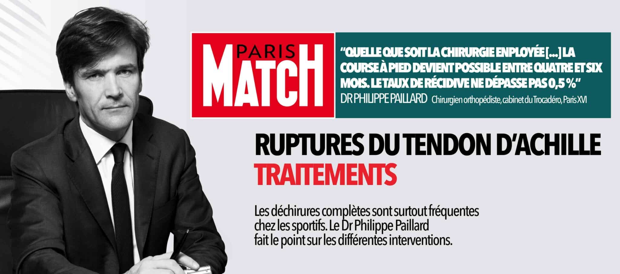 Interview du Dr Paillard sur la rupture du tendon d’Achille par Paris Match ? | Dr Paillard | Paris